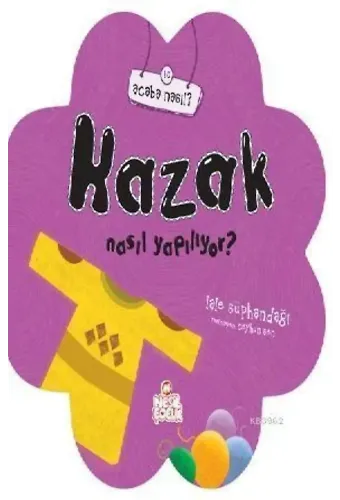 Kazak Nasıl Yapılıyor?