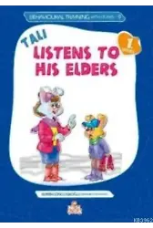 Tali Listens His Elders (Tali Söz Dinliyor)
