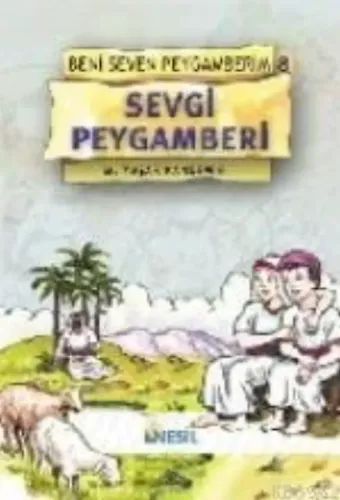 Sevgi Peygamberi; Beni Seven Peygamberim 8