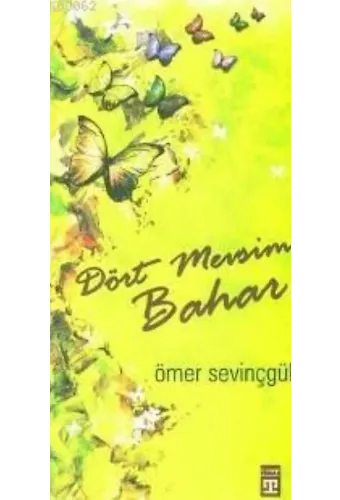 Dört Mevsim Bahar