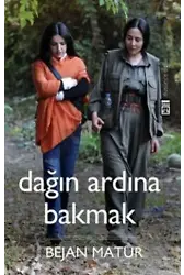 Dağın Ardına Bakmak