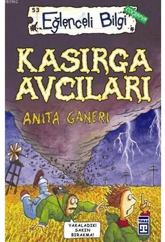 Kasırga Avcıları; Eğlenceli Coğrafya, +10 Yaş