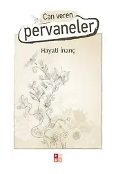 Can Veren Pervaneler 1 - Hayati İnanç
