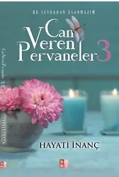 Can Veren Pervaneler 3 - Hayati İnanç
