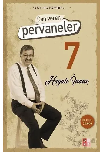Can Veren Pervaneler 7 - Hayati İnanç