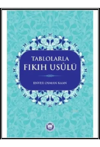 Tablolarla Fıkıh Usülü