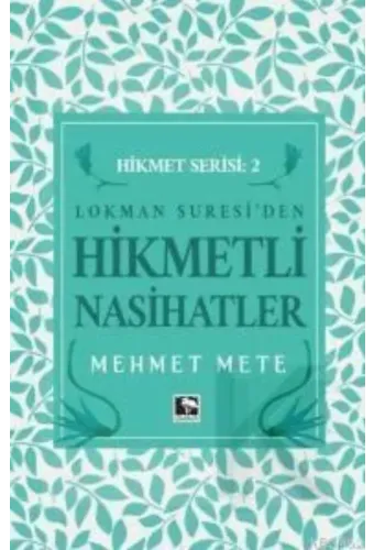 Hikmetli Nasihatler