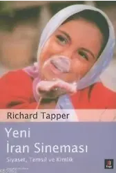 Yeni İran Sineması; Siyaset, Temsil ve Kimlik