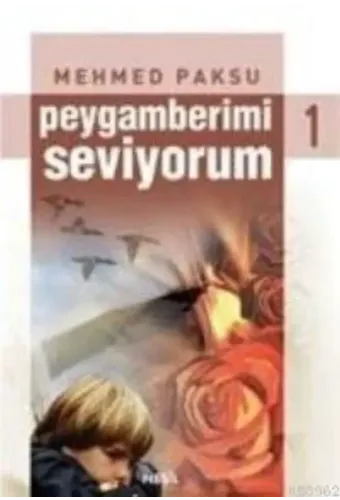 Peygamberimi Seviyorum 1