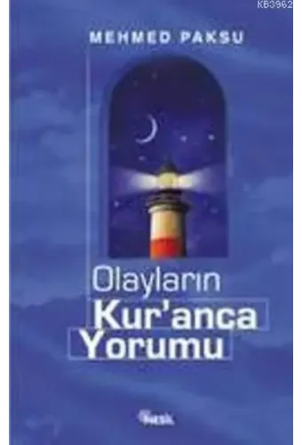 Olayların Kur'anca Yorumu