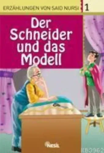 Der Schneider Und Das Model, Erzahlungen Von Said Nursi 1