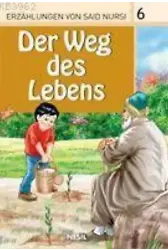 Der Weg Des Lebens, Erzahlungen Von Said Nursi 6