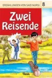 Zwei Reisende, Erzahlungen Von Said Nursi 8