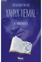 Esir Medeniyetin Şairi Yahya Kemal
