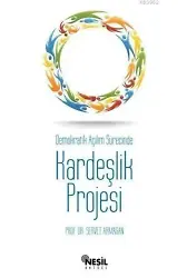 Demokratik Açılım Sürecinde Kardeşlik Projesi