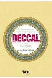 Deccal ve Deccaliyet; Hz. Peygaber'in Açıklamaları Işığında