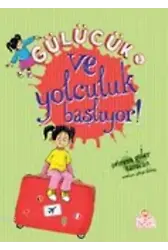 Gülücük-3; Ve Yolculuk Başlıyor