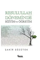 Resulullah (a.s.m.) Döneminde Eğitim ve Öğretim