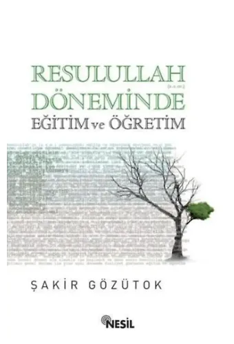 Resulullah (a.s.m.) Döneminde Eğitim ve Öğretim