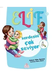 Elif Kardeşini Çok Seviyor