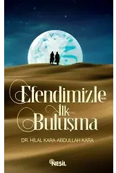Efendimizle (a.s.m.) İlk Buluşma