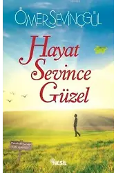 Hayat Sevince Güzel