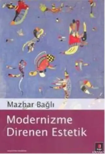 Modernizme Direnen Estetik