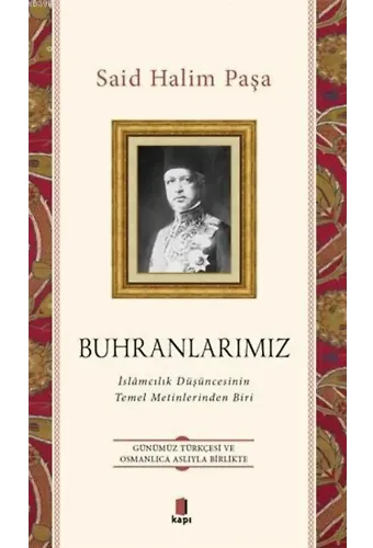 Buhranlarımız; İslamcılık Düşüncesinin Temel Metinlerinden Biri