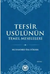 Tefsir Usülünün Temel Meseleleri