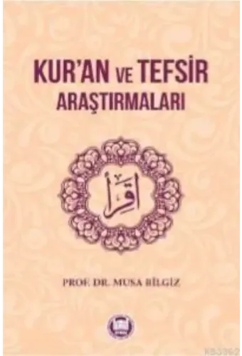 Kur'an ve Tefsir Araştırmaları