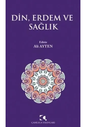 Din, Erdem ve Sağlık
