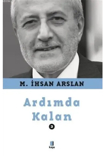Ardımda Kalan 2