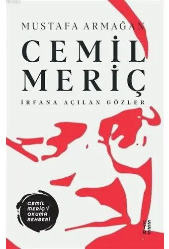 Cemil Meriç - İrfana Açılan Gözler