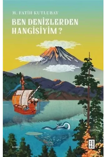 Ben Denizlerden Hangisiyim?