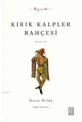 Kırık Kalpler Bahçesi; Masallar