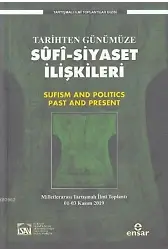 Tarihten Günümüze Sufi-Siyaset İlişkileri