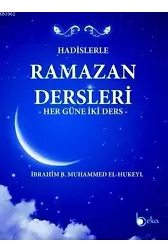 Hadislerle Ramazan Dersleri; Her Güne İki Ders