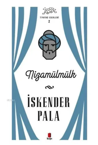 Nizamülmülk - Tiyatro Eserleri 2