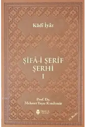 Şifa-i Şerif Şerhi - Tercüme ve Şerhi (Lüks Termo Deri Kapak - 3 Cilt)