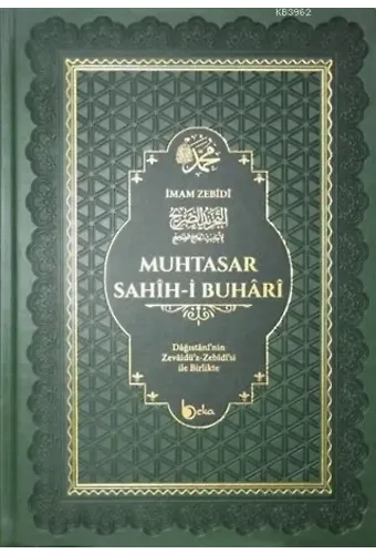 Muhtasar Sahih-i Buhari; Dağıstani'nin Zevaidü'z Zebidi'si ile Birlikte