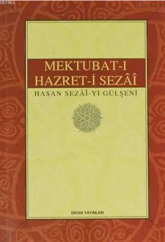 Mektubat-ı Hazret-i Sezai