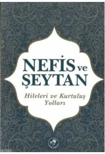 Nefis ve Şeytan Hileleri ve Kurtuluş Yolları