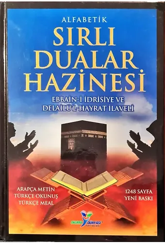 Alfabetik Sırlı Dualar Hazinesi - Erbaini İdrisiyye ve Delailül Hayrat İlaveli