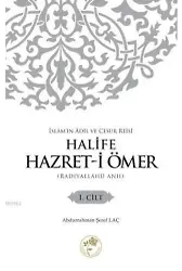 İslam'ın Adil ve Cesur Reisi Halife Hazret-i Ömer (Radıyallahu Anh)
