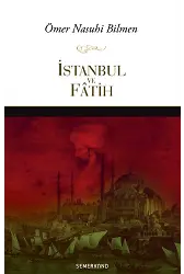 İstanbul ve Fatih | Ömer Nasuhi Bilmen