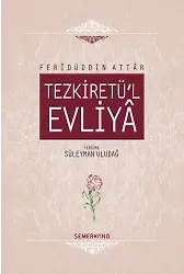 Tezkiretül Evliya | Feridüddin Attar