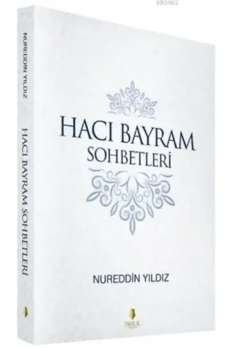 Hacı Bayram Sohbetleri