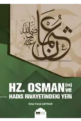 Hz. Osman ve Hadis Rivayetindeki Yeri