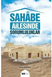 Sahabe Ailesinde Sorumluluklar