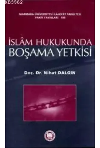 İslam Hukukunda Boşama Yetkisi